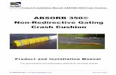 ABSORB 350® Non-Redirective Gating Crash Cushion · The ABSORB 350® system is a non-redirective, gating crash cushion for ... The mass of each section is approximately ... delineation