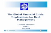 The Global Financial Crisis: Implications for Debt Managementsiteresources.worldbank.org/INTDEBTDEPT/Resources/468980... · The Global Financial Crisis: Implications for Debt Management