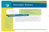 CHAPTER IIncome Taxesncome Taxes · 449657_07_ch07_p326-381.indd 3269657_07_ch07_p326-381.indd 326 33/15/11 ... 328 Chapter 7 Income Taxes ... collected based on the amount of taxable