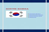 SOUTH KOREA - National Institute of Disaster … · 2018-02-12 · South Korea is a capitalist country, ... summer, autumn, and winter—in Korea, resulting in hazardous weather changes