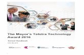 The Mayor’s Telstra Technology - City of Gold Coast · About the Mayor’s Telstra Technology Award ... Startup Apprentice Co-Founders . ... teaching faculty and will include technical