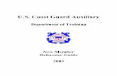 U.S. Coast Guard Auxiliary - Learn Online Marketinga13002.uscgaux.info/pdf/NewMemberReferenceGuide-2003.pdf · The Auxiliary Manual ... Coast Guard Auxiliary was to indoctrinate all
