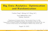 Big Data Analytics: Optimization and Randomizationhomepage.cs.uiowa.edu/~tyng/kdd15-tutorial.pdf · Big Data Analytics: Optimization and Randomization Tianbao Yang†, Qihang Lin\,