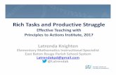 Rich Tasks and Productive Struggle - National … · Rich Tasks and Productive Struggle ... • Examine productive and unproductive beliefs ... List List the order of ...