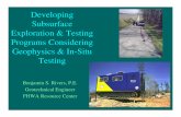 Benjamin S. Rivers, P.E. Geotechnical Engineer FHWA ... · Developing Subsurface Exploration & Testing Programs Considering Geophysics & In-Situ Testing Benjamin S. Rivers, P.E. Geotechnical