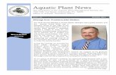 Aquatic Plant News - APMS · 2 Aquatic Plant News Message from President John Madsen—continued... I contacted the program chairs of all of the APMS regional chapters regarding presenting