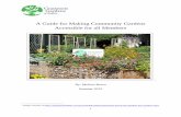 A Guide for Making Community Gardens Accessible for … · 1 A Guide for Making Community Gardens Accessible for all Members 1 By: Melissa Bravo Summer 2015 1 Image courtesy of …
