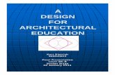 A DESIGN FOR ARCHITECTURAL EDUCATION - … final presentation... · A DESIGN FOR ARCHITECTURAL EDUCATION Kurt Dietrich ... • All areas of the curriculum bear influence on the design