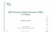 NPP Periodic Safety Reviews (PSR) in France - … - PSR in France 04-2015 v1.pdf · NPP Periodic Safety Reviews (PSR) in France ... Ageing management ... nuclear steam supply system