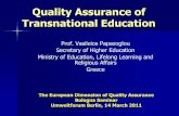 Quality Assurance of Transnational Education - … · Quality Assurance of Transnational Education ... UNESCO/COE Code of Good Practice ... Higher Education Institutes and Quality