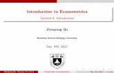 Introduction to Econometrics - Zhaopeng(Frank)QU … · Stock & Watson (2012) In general, Searching for Economic Logics from Data. More and more prevalence in ... Introduction to