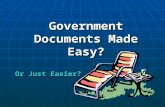 U. S. Depository Library Systemgraceyor/doctemp/mladocs.ppt · PPT file · Web viewGovernment Documents Made Easy? Or Just Easier?