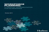 WORKFORCE PLANNING - Hudson Global · WORKFORCE PLANNING | 3 Lack of a business case and necessary tools to support Workforce Planning within the business. Workforce Planning is misunderstood
