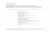 Chapter 10 COMBUSTION PRODUCTS OF PROPELLANTS AND AMMUNITION · Combustion Products of Propellants and Ammunition 359 Chapter 10 COMBUSTION PRODUCTS OF PROPELLANTS AND AMMUNITION