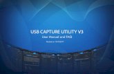 TABLE OF CONTENTS - Magewell · Overview USB Capture Utility V3 is a free, portable software tool which gives users extensive control of capture parameters, video processing settings