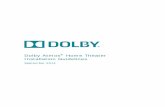 Dolby Atmos Home Theater Installation Guidelines ... · Dolby Atmos® Home Theater Installation Guidelines ... a new Dolby surround ... The following components are needed to set