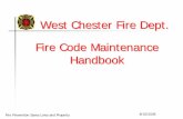 West Chester Fire Dept. Fire Code Maintenance Handbook · West Chester Fire Dept. Fire Prevention Saves Lives and Property 3 Loss Prevention Bureau The Code The International Fire