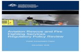 Aviation Rescue and Fire Fighting Services … ·  1 Aviation Rescue and Fire Fighting Services Regulatory Policy Review . Public Consultation Paper .