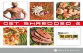 get shredded 2 - .get shredded 2 ® Thanks to your great response to Shaunâ€™s Get Shredded jump-start