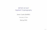 MTAT.07.017 Applied Cryptography - courses.cs.ut.ee · Some cards can return two di erent ATRs: Cold ATR { when power is supplied to the card ... Saleae USB Logic Analyzer 8CH 24MHz
