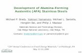 Development of Alumina-Forming Austenitic (AFA) Stainless ... Library/Events/2009/fem/YamamotoY.pdf · Development of Alumina-Forming Austenitic (AFA) Stainless Steels Michael P.
