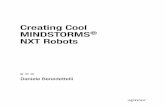 Creating Cool MINDSTORMS NXT Robots - …download.e-bookshelf.de/download/0000/0056/11/L-G-0000005611... · Creating Cool MINDSTORMS ... JohnNXT User Guide ... programmer and MDP/MCP