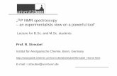Lecture for B.Sc. and M.Sc. students Prof. R. Streubelanorganik.chemie.uni-bonn.de/akstreubel/POC_VL/POC-NMR-E-09.pdf · Lecture for B.Sc. and M.Sc. students Prof. R. Streubel ...
