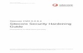 Sitecore Security Hardening Guide - Welcome to the ...· Sitecore CMS 6.0-6.4 Sitecore Security Hardening