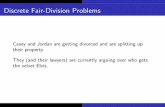 Discrete Fair-Division Problems - University of Kansaspeople.ku.edu/~jlmartin/courses/math105-F11/Lectures/chapter3-part... · Discrete Fair-Division Problems Casey and Jordan are