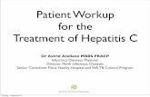 Patient Workup for the Treatment of Hepatitis C · Outline • Hepatitis C overview • New Treatments • Assessment of patients and workup for treatment Thursday, 1 September 16