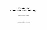 Catch the anointing - Giftings & Callings · Extracts from Understanding the Anointing by ... Extracts from The Release of Power by Bishop David A. Oyedepo ... I was forced to catch
