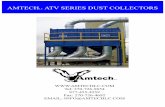 AMTECH ATV SERIES DUST COLLECTORS - ACE … · AMTECH LC ATV SERIES DUST COLLECTORS HOW ATV SERIES DUST COLLECTORS OPERATE Contaminated air enters …