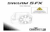 Swarm 5 FX User Manual Rev. 4 Multi-Language€¦ · Antes de Empezar ... Diagrama de Alimentación en Cadena .....36 Montaje ...