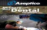 Military Field Dental Hand-held X-ray systems. … · Field Equipment Military Dental See Page 18 See Page 20 Introducing 2 NEW portable Hand-held X-ray systems.