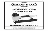 MODEL W1778 18 GAUGE DEEP STAPLER KIT · International Technical Support at ... The following is a description of the main components shipped with the Model ... Model W1778 18 Gauge
