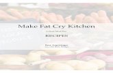 Make Fat Cry Kitchen - Amazon S3Make+Fat+Cry+Kitchen+8-… · Make Fat Cry Kitchen 8-Week Meal Plan RECIPES Bree Argetsinger a.k.a The Betty Rocker. Table of Contents ... and blend