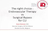 The right choice : endovascular Therapy vs Surgical Bypass ... · Endovascular Therapy vs Surgical Bypass for CLI ... ESRD with HD ... The right choice : endovascular Therapy vs Surgical