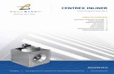 Centrifugal Inline Fans - PennBarry€¦ · Centrifugal Inline Fans ... The Lek-TrolTM controller allows adjustment in speed to a maximum of 50% reduction, ... B F G D C Model
