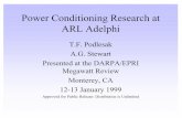 Power Conditioning Research at ARL Adelphipearton.mse.ufl.edu/mwe_init_rev/epri99.pdf · Power Conditioning Research at ARL Adelphi T.F. Podlesak ... for future combat vehicles and