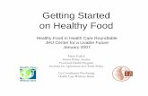 Getting Started on Healthy Food - Johns Hopkins … · Getting Started on Healthy Food ... availability of fresh, locally-grown ... Healthy Vending and Catering • Case Studies