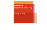 Partnership Tax returns Form 1065 - PwC€¦ · Partnerships Form 1065 - Who must file? Domestic (US) partnerships - every domestic partnership must file Form 1065, unless it neither