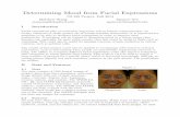 Determining Mood from Facial Expressions - …cs229.stanford.edu/proj2014/Matthew Wang, Spencer Yee, Determining... · Determining Mood from Facial Expressions CS 229 Project, Fall