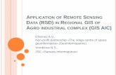 APPLICATION OF REMOTE SENSING DATA (RSD) …lcluc.umd.edu/sites/default/files/lcluc_documents/chernov_lcluc... · APPLICATION OF REMOTE SENSING DATA(RSD) IN REGIONAL GIS OF AGRO INDUSTRIAL