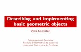 Universitat Politecnica de Catalunya Facultat d ...dccg.upc.edu/people/vera/wp-content/uploads/2018/08/GeoC-Geometric... · Vera Sacristan DESCRIBING AND IMPLEMENTING BASIC GEOMETRIC