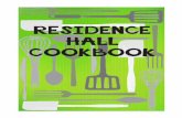 RESIDENCE HALL COOKBOOK - Villanova University · Residence Hall Cookbook ... • 1 whole grain tortilla • 1-2 tbsp. nut or seed butter ... • Make it non-dairy with soy yogurt.