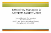 Effectively Managing a Complex Supply Chain · Effectively Managing a Complex Supply Chain ... • Black Pepper -Salmonella ... Fruit & Vegetable Version