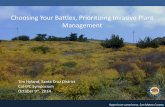 Choosing Your Battles, Prioritizing Invasive Plant … · Vinca major, Henry Cowell Redwoods SP . Goal • Eradication • Elimination / Zero Density • Outlier Control • Perimeter