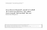Switzerland and Gold Transactions in the Second … · Switzerland and Gold Transactions in the ... Transactions in the Second World War ... Swiss Bank Corporation, Basel; Union Bank