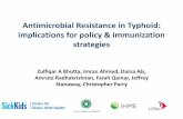 Antimicrobial,Resistance,inTyphoid:, implicationsfor ... · Antimicrobial,Resistance,inTyphoid:, implicationsfor,policy,&,immunization, ... typhoid ... The,Case,Study,from,Karachi