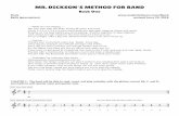 MR.DICKSON'SMETHOD FOR BAND - justindickson.com · Flute Bells(percussion) Book One--- While You Are Playing ---Tap your foot with the beat, during all notes and rests. ... 9.06 "BubbleSheet